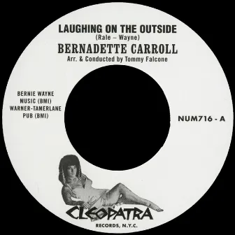 Laughing on the Outside b/w Heavenly by Bernadette Carroll