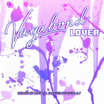 Color of Love by Vagabond Lover