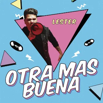 Otra Más Buena by Lester