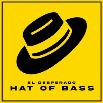 Hat of bass by El Desperado