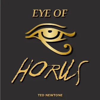 Eye of Horus by Ted Newtone