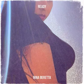 Ready by Nina Beretta