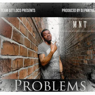 Problems by DJ Pantha