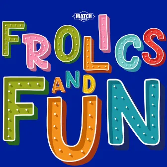 Frolics & Fun by Michael Ellgren