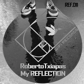 My Reflection by Roberto Txiapas