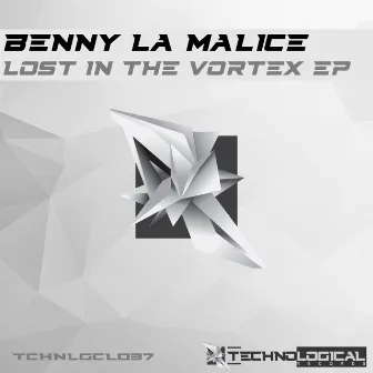 Lost In Vortex EP by Benny La Malice