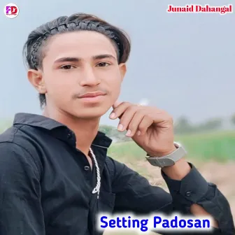 Setting Padosan by Junaid Dahangal