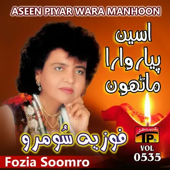 Aseen Piyar Waara Manhoon by Fozia Soomro