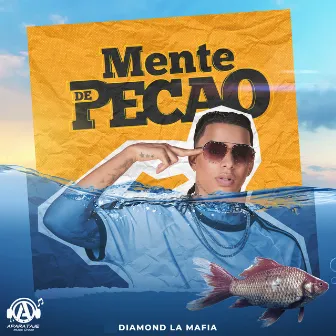 Mente De Pecao by Diamond la Mafia