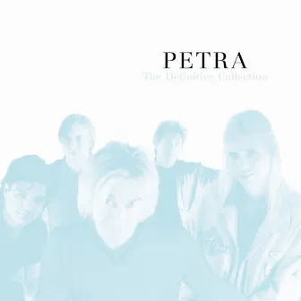 The Definitive Collection by Petra