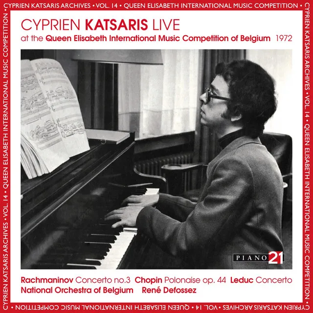 Live at the Queen Elisabeth International Music Competition of Belgium, 1972 (Cyprien Katsaris Archives, World Premiere Recordings)