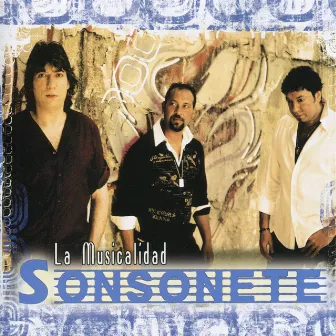 La Musicalidad by Sonsonete