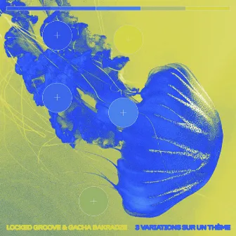 3 Variations Sur Un Thème by Locked Groove