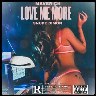 Love Me More by Maverick