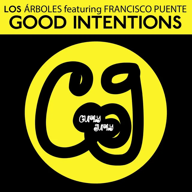 Good Intentions (feat. Francisco Puente)