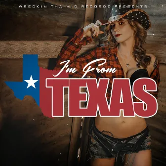 I'm From Texas by Patrick Lykins