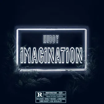 Imagination by Huddy