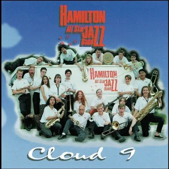 Cloud 9 by Hamilton All Star Jazz Band