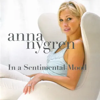 In a Sentimental Mood by Anna Nygren