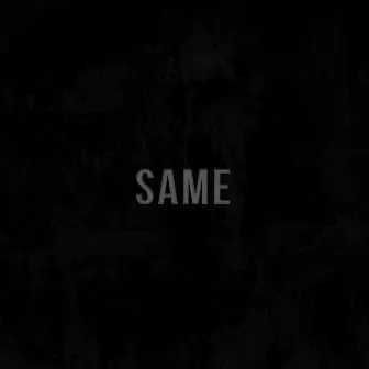 Same by Stoop Kids