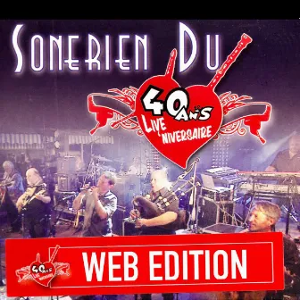 Liv'niversaire 40 ans des du Web Edition (Live) by Sonerien Du