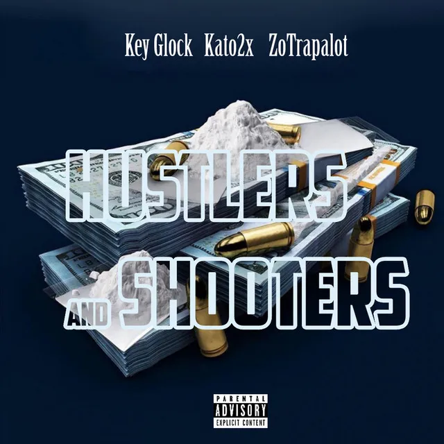 Hustlers & Shooters