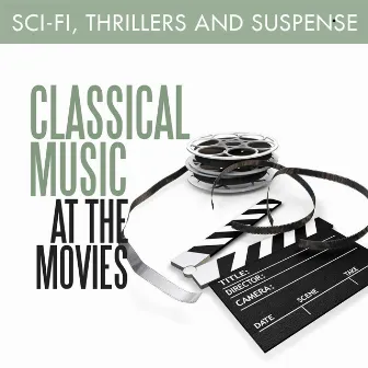 Classical Music at the Movies - Sci-Fi, Thrillers & Suspense by Jaroslav Dvořák