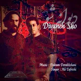 Divaneh Sho by Ali Tafreshi