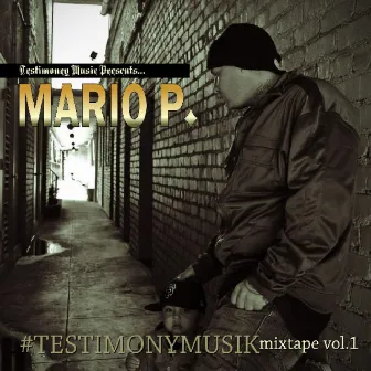 Testimony Musik, Vol. 1 by Mario P.