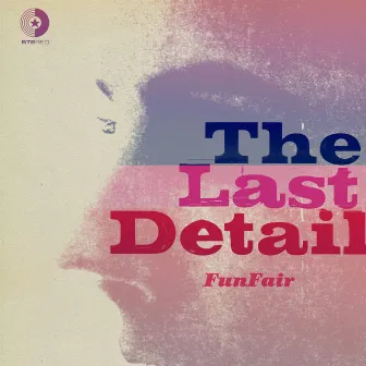 Fun Fair by The Last Detail