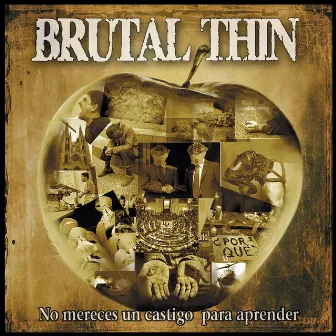 No Mereces un Castigo para Aprender by Brutal Thin