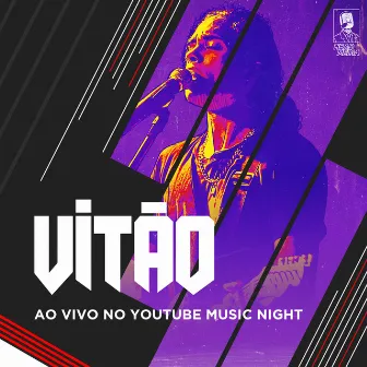 Vitão (Ao Vivo No Youtube Music Night, Rio De Janeiro / 2019) by Vitão