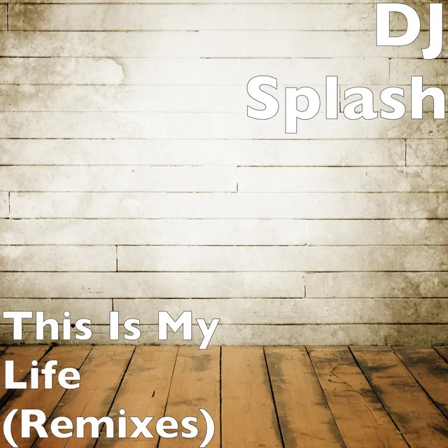 This Is My Life (Original Mix)