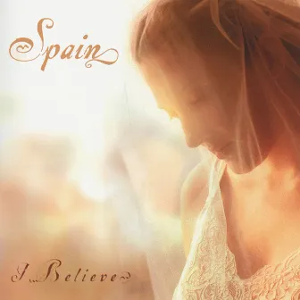 I Believe by Spain