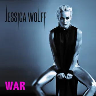 War by Jessica Wolff