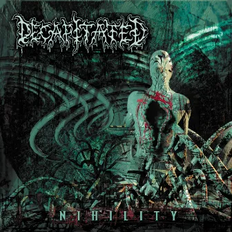 Nihility by Decapitated