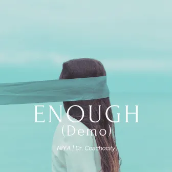 Enough (Demo) by Niya