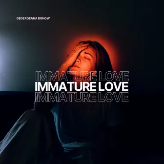 Immature Love by Dave Louis