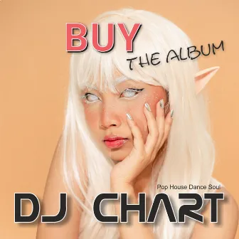 Buy the Album by Dj-Chart