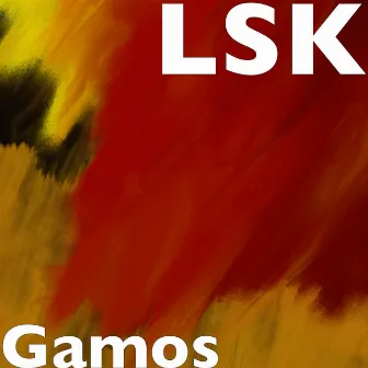 Gamos by LSK