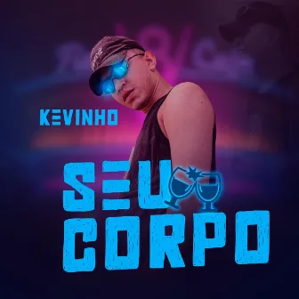 Seu Corpo by Kevinho