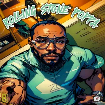 Rolling Stone Poppa by B-Nu