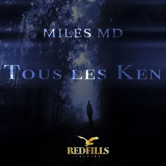 Tous les Ken by MILES MD