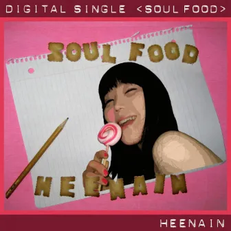 Soul Food by Heenain