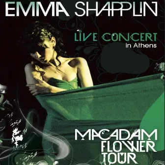 Macadam Flower: Live Concert in Athens by Emma Shapplin