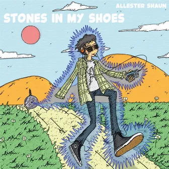 Stones in My Shoes by Allester Shaun