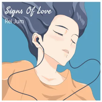 Signs Of Love by Rei Jum