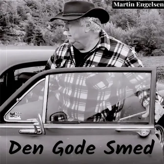 Den gode smed by Martin Engelsen