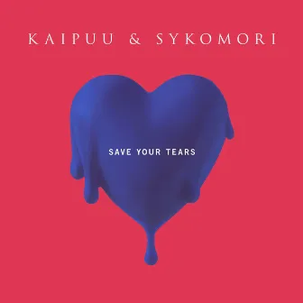 Save Your Tears by Kaipuu