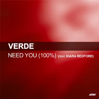 Need U (100%) by Verde